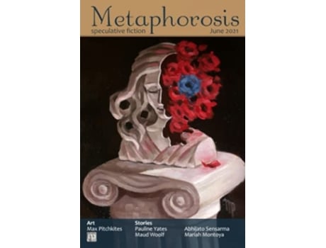 Livro Metaphorosis June 2021 De Metaphorosis Magazine, Pauline Yates Et Al. (inglês)