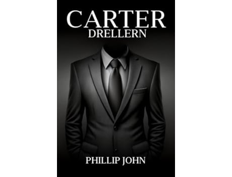 Livro CARTER DRELLERN de Phillip John (Inglês)