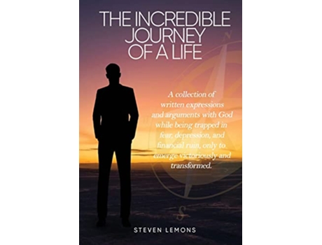 Livro The Incredible Journey of a Life de Steven Lemons (Inglês)