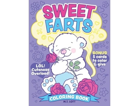 Livro Sweet Farts Coloring Book De M T Lott (inglês)