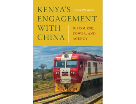 Livro Kenyas Engagement with China de Anita Plummer (Inglês)