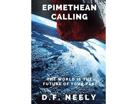 Livro Epimethean Calling De D F Neely (inglês)