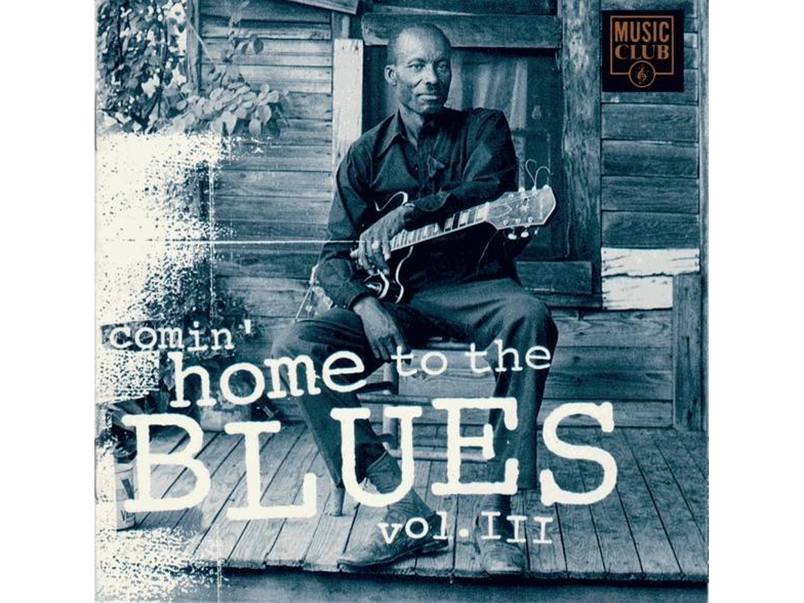 CD Comin' Home To The Blues III
