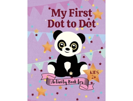 Livro My First Dot To Dot Activity Book For Kids 2 De Adil Daisy (inglês)