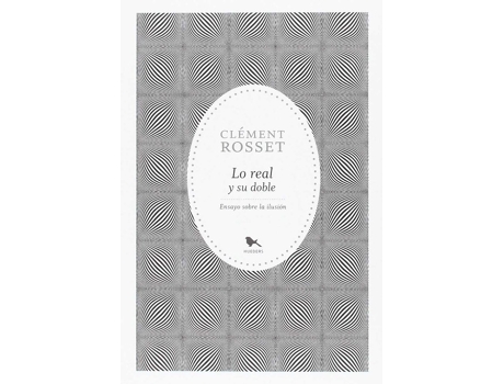 Livro Lo Real Y Su Doble de Clement Rosset (Espanhol)