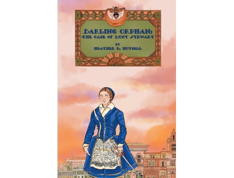 Livro Darling Orphan The Case Of Lucy Stewart De Hutsell, Heather Et Al. (inglês)