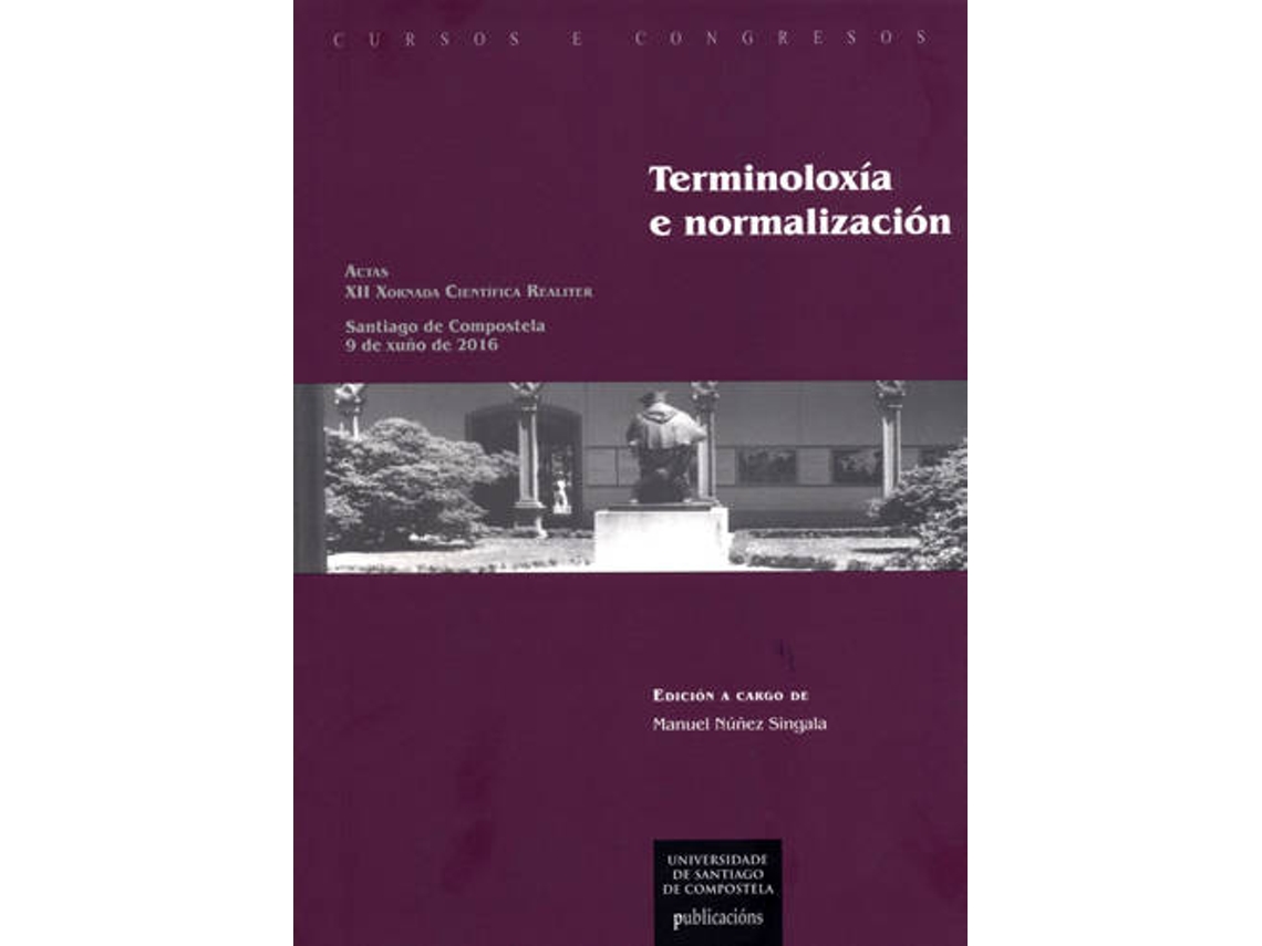 Livro Terminoloxía E Normalización de Manuel Núñez Singala
