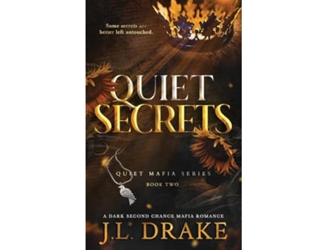 Livro Quiet Secrets de J L Drake (Inglês)