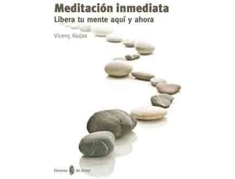 Livro Meditacion Inmediata, Libera Tu Mente Aqui Y Ahora