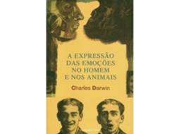 A Expressão Das Emoções No Homem E Nos Animais De Charles Darwin