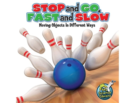 Livro Stop And Go, Fast And Slow de Buffy Silverman (Inglês)