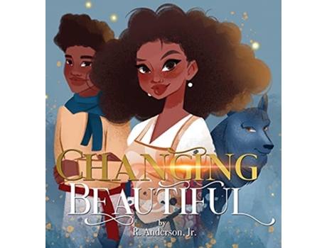 Livro Changing Beautiful de R Anderson Jr (Inglês)