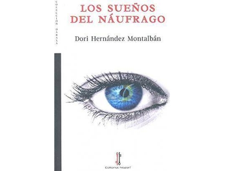 Livro Los sueños del náufrago de Dora Hernández Montalbán (Espanhol)