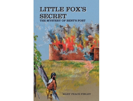 Livro Little Foxs Secret de Mary Peace Finley e Martha Jane Spurlock (Inglês)
