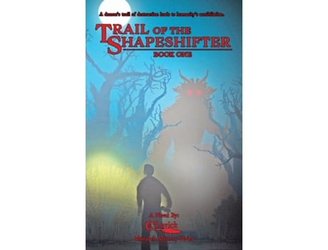 Livro Trail Of The Shapeshifter De Ce Lovick (inglês)