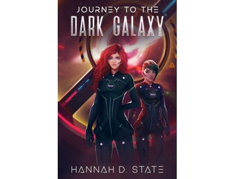 Livro Journey to the Dark Galaxy de Hannah D State (Inglês)