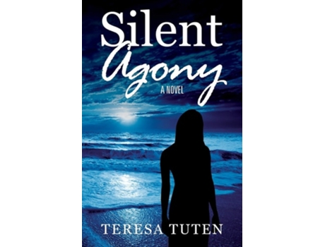 Livro Silent Agony A Novel de Teresa Tuten (Inglês)