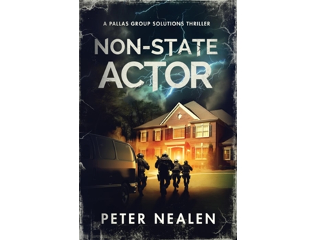 Livro Non-State Actor A Pallas Group Solutions Thriller de Peter Nealen (Inglês)