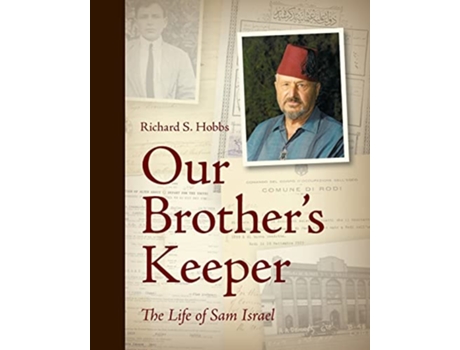 Livro Our Brothers Keeper The Life of Sam Israel de Richard S Hobbs (Inglês)