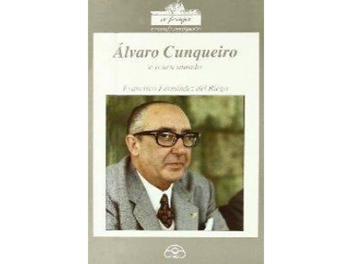 Livro Álvaro Cunqueiro de Francisco Fernández del Riego (Galego)