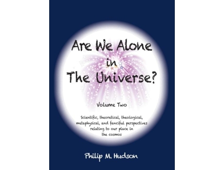 Livro Are We Alone In The Universe? Volume Two De Hudson, Philip Et Al. (inglês)