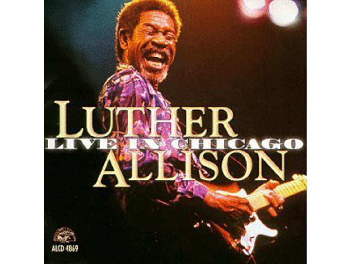 CD Luther Allison - Live In Chicago