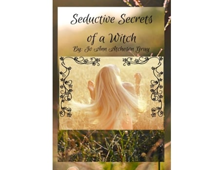 Livro Seductive Secrets of a Witch de Jo Ann Atcheson Gray (Inglês)