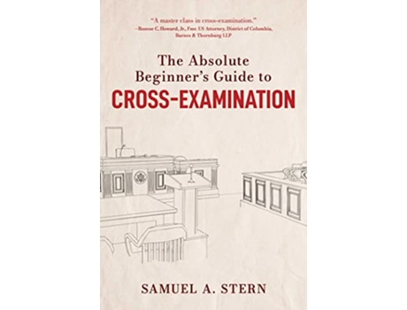 Livro Absolute Beginners Guide to CrossExamination de Samuel A Stern (Inglês - Capa Dura)