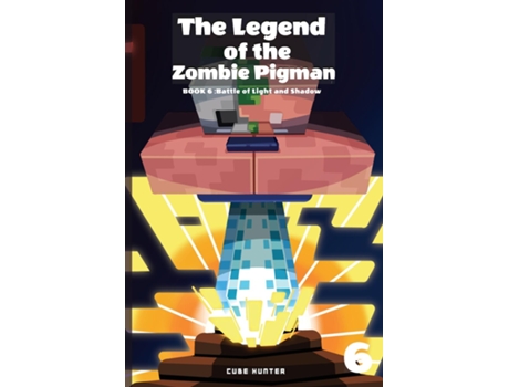 Livro Legend Of The Zombie Pigman Book 6 The World of Saints de Cube Hunter (Inglês)