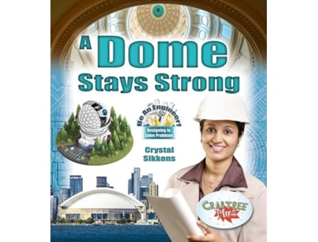Livro A Dome Stays Strong de Crystal Sikkens (Inglês)