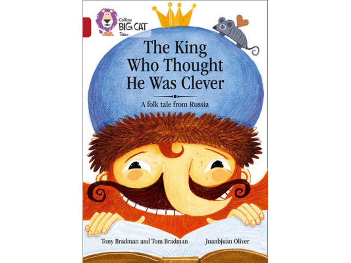 Livro The King Who Thought He Was Clever A Folk Tale from Russia de Tony Bradman e Tom Bradman (Inglês)