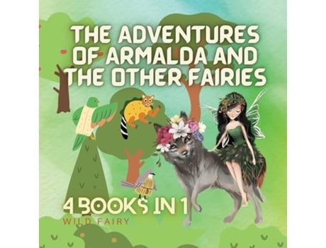 Livro Adventures of Armalda and the Other Fairies de Wild Fairy (Inglês)