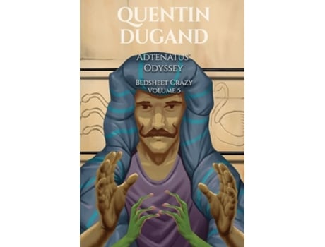 Livro Adtenatus Odyssey - Bedsheet Crazy Volume 5 De Quentin (inglês)