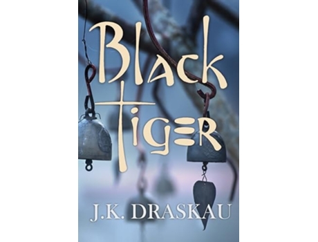 Livro Black Tiger De Jennifer Kewley Draskau (inglês)
