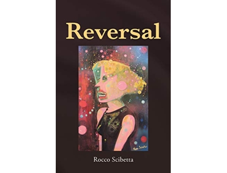 Livro Reversal de Rocco Scibetta (Inglês)