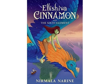 Livro Ellishiva Cinnamon And The Sixth Element de Nirmala Narine (Inglês)