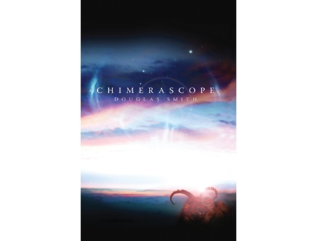 Livro Chimerascope de Douglas Smith (Inglês)