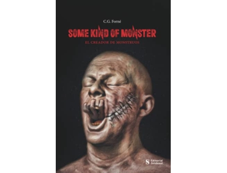 Livro Some Kind Of Monster de C G Forné (Português)