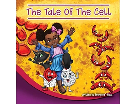 Livro The Tale Of The Cell De Georgene' Glass (inglês)