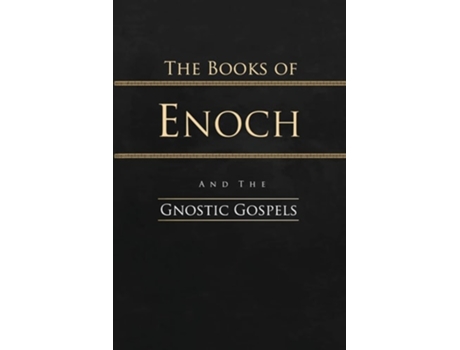Livro The Books of Enoch and the Gnostic Gospels Complete Edition de R H Charles e W R Morfill (Inglês)