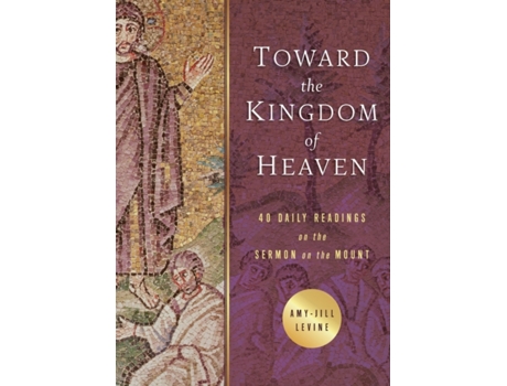Livro toward the kingdom of heaven de amy-jill levine (inglês)