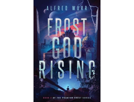 Livro Frost God Rising de Alfred Wurr (Inglês)
