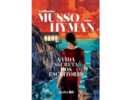 Livro A Vida Secreta dos Escritores de Guillaume Musso e Miles Hyman (Português)