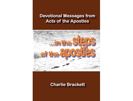 Livro In the Steps of the Apostles de Charlie Brackett (Inglês)