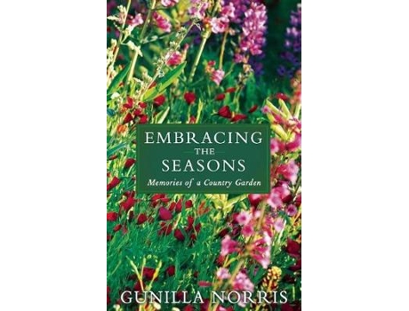 Livro Embracing the Seasons de Gunilla Norris (Inglês - Capa Dura)
