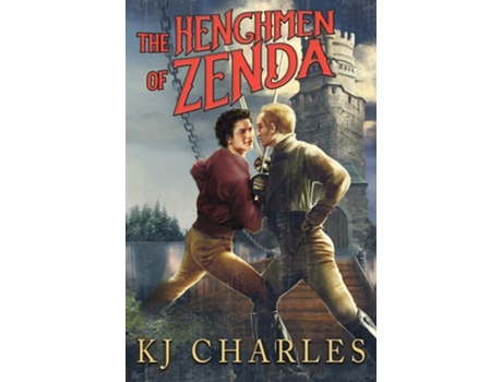 Livro The Henchmen of Zenda de KJ Charles (Inglês)