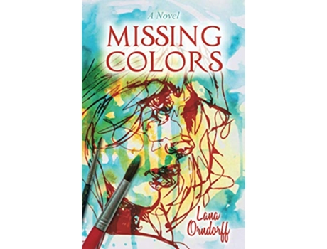 Livro Missing Colors de Lana Orndorff (Inglês)