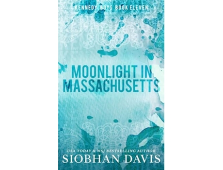 Livro Moonlight in Massachusetts An Optional Epilogue Novella de Siobhan Davis (Inglês)