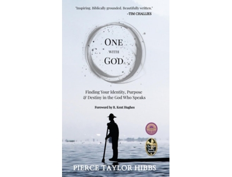 Livro One with God Finding Your Identity, Purpose, and Destiny in the God Who Speaks de Pierce Taylor Hibbs (Inglês - Capa Dura)