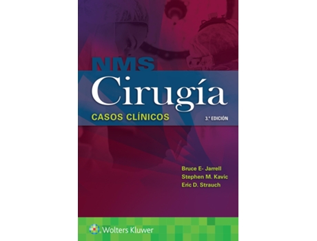Livro NMS Cirugia. Casos clinicos de Bruce Jarrell Md, Dr Stephen M Kavic Md et al. (Espanhol)